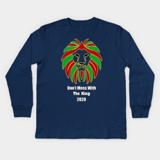 Don' Mess With The King Lion Kids Long Sleeve T-Shirt